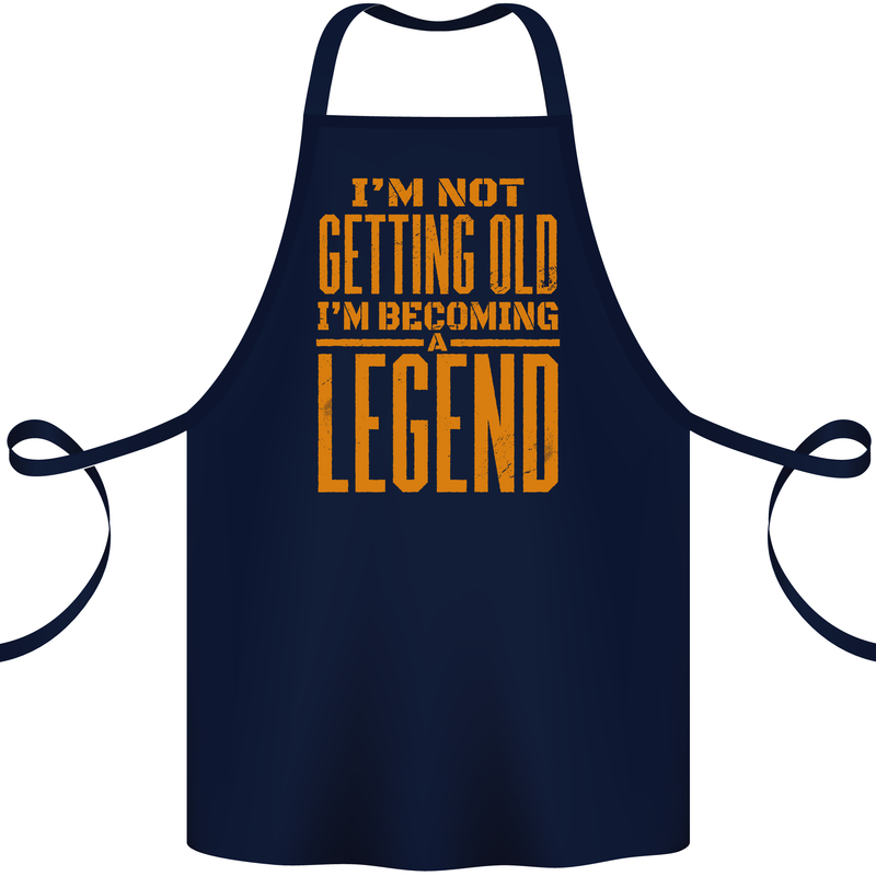 I'm Not Old I'm a Legend Funny Birthday Cotton Apron 100% Organic Navy Blue