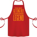 I'm Not Old I'm a Legend Funny Birthday Cotton Apron 100% Organic Red