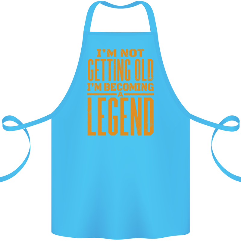 I'm Not Old I'm a Legend Funny Birthday Cotton Apron 100% Organic Turquoise