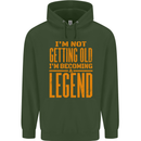 I'm Not Old I'm a Legend Funny Birthday Mens 80% Cotton Hoodie Forest Green