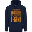 I'm Not Old I'm a Legend Funny Birthday Mens 80% Cotton Hoodie Navy Blue