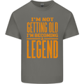 I'm Not Old I'm a Legend Funny Birthday Mens Cotton T-Shirt Tee Top Charcoal