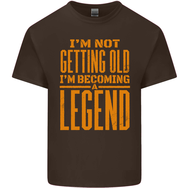 I'm Not Old I'm a Legend Funny Birthday Mens Cotton T-Shirt Tee Top Dark Chocolate
