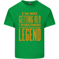 I'm Not Old I'm a Legend Funny Birthday Mens Cotton T-Shirt Tee Top Irish Green
