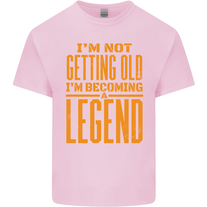 I'm Not Old I'm a Legend Funny Birthday Mens Cotton T-Shirt Tee Top Light Pink