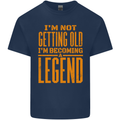 I'm Not Old I'm a Legend Funny Birthday Mens Cotton T-Shirt Tee Top Navy Blue