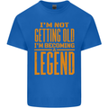 I'm Not Old I'm a Legend Funny Birthday Mens Cotton T-Shirt Tee Top Royal Blue