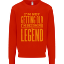 I'm Not Old I'm a Legend Funny Birthday Mens Sweatshirt Jumper Bright Red