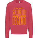 I'm Not Old I'm a Legend Funny Birthday Mens Sweatshirt Jumper Heliconia