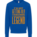 I'm Not Old I'm a Legend Funny Birthday Mens Sweatshirt Jumper Royal Blue