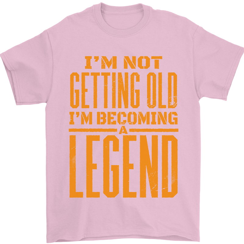 I'm Not Old I'm a Legend Funny Birthday Mens T-Shirt Cotton Gildan Light Pink