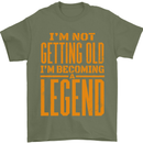 I'm Not Old I'm a Legend Funny Birthday Mens T-Shirt Cotton Gildan Military Green