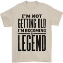 I'm Not Old I'm a Legend Funny Birthday Mens T-Shirt Cotton Gildan Sand