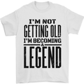 I'm Not Old I'm a Legend Funny Birthday Mens T-Shirt Cotton Gildan White