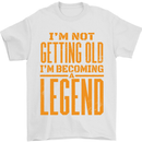 I'm Not Old I'm a Legend Funny Birthday Mens T-Shirt Cotton Gildan White
