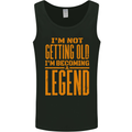 I'm Not Old I'm a Legend Funny Birthday Mens Vest Tank Top Black