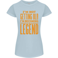 I'm Not Old I'm a Legend Funny Birthday Womens Petite Cut T-Shirt Light Blue