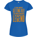 I'm Not Old I'm a Legend Funny Birthday Womens Petite Cut T-Shirt Royal Blue