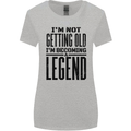 I'm Not Old I'm a Legend Funny Birthday Womens Wider Cut T-Shirt Sports Grey