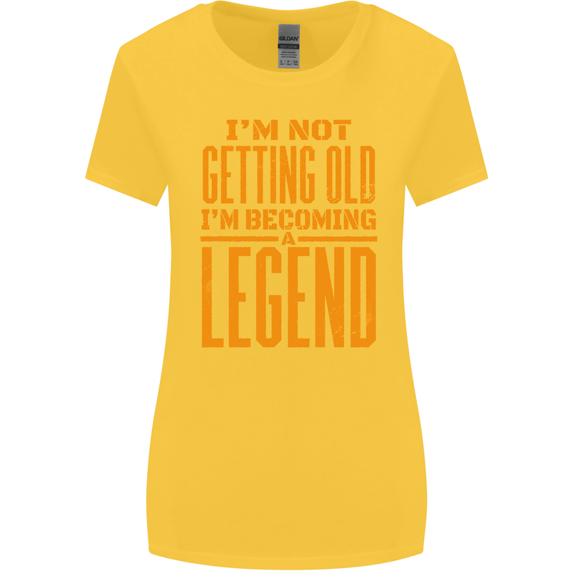 I'm Not Old I'm a Legend Funny Birthday Womens Wider Cut T-Shirt Yellow