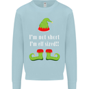 I'm Not Short I'm Elf Sized Funny Christmas Kids Sweatshirt Jumper Light Blue