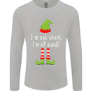 I'm Not Short I'm Elf Sized Funny Christmas Mens Long Sleeve T-Shirt Sports Grey