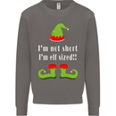 I'm Not Short I'm Elf Sized Funny Christmas Mens Sweatshirt Jumper Charcoal