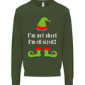 I'm Not Short I'm Elf Sized Funny Christmas Mens Sweatshirt Jumper Forest Green