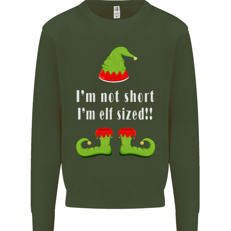 I'm Not Short I'm Elf Sized Funny Christmas Mens Sweatshirt Jumper Forest Green