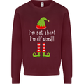 I'm Not Short I'm Elf Sized Funny Christmas Mens Sweatshirt Jumper Maroon