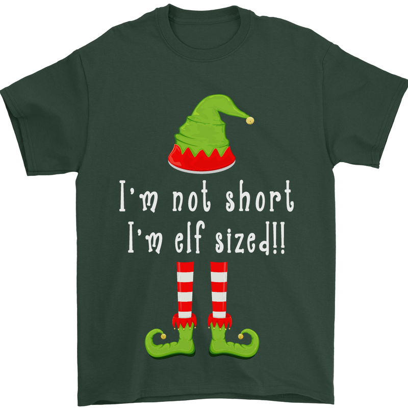 I'm Not Short I'm Elf Sized Funny Christmas Mens T-Shirt Cotton Gildan Forest Green