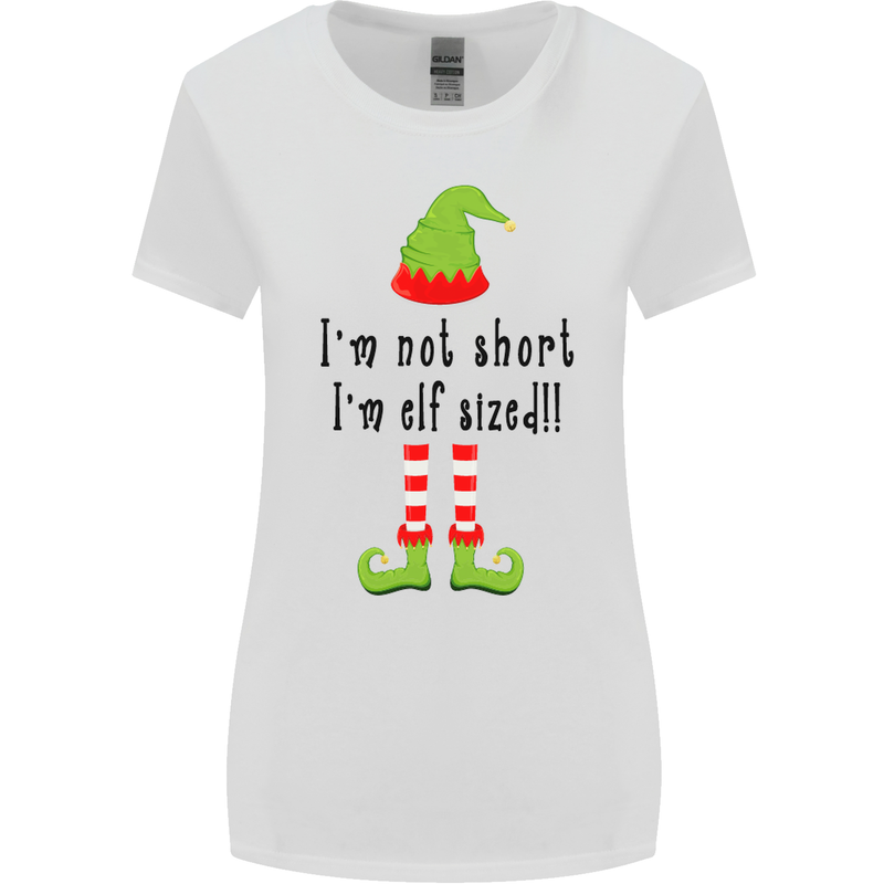 I'm Not Short I'm Elf Sized Funny Christmas Womens Wider Cut T-Shirt White