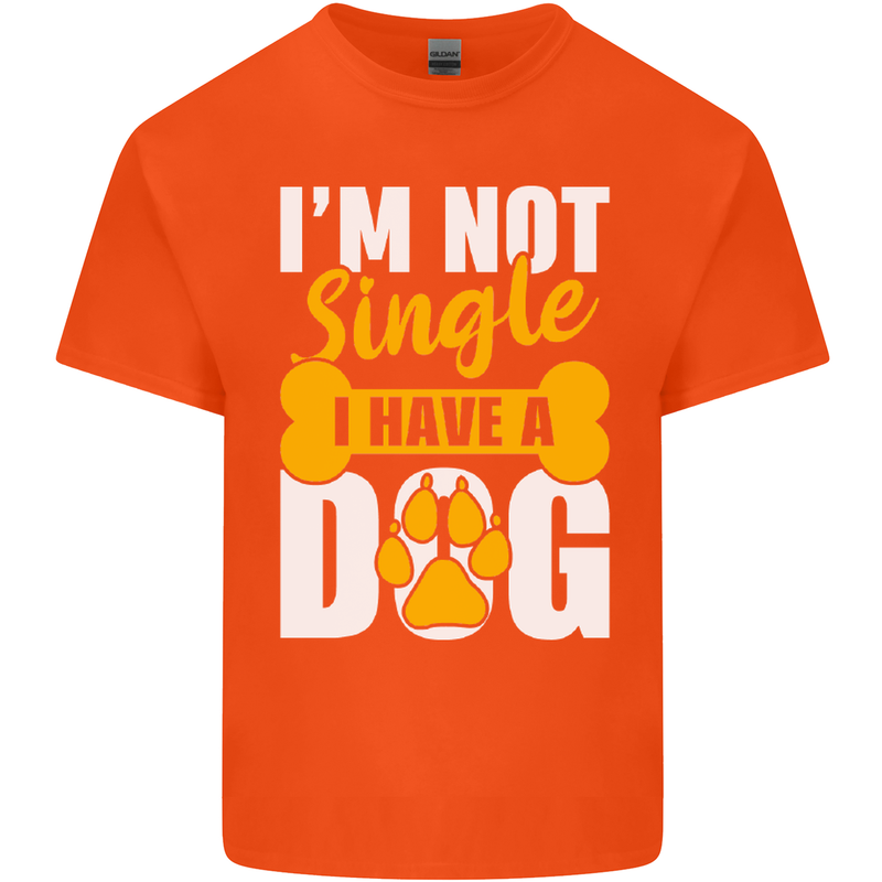 I'm Not Single I Have a Dog Funny Kids T-Shirt Childrens Orange