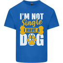 I'm Not Single I Have a Dog Funny Kids T-Shirt Childrens Royal Blue