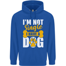 I'm Not Single I Have a Dog Funny Mens 80% Cotton Hoodie Royal Blue