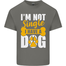 I'm Not Single I Have a Dog Funny Mens Cotton T-Shirt Tee Top Charcoal