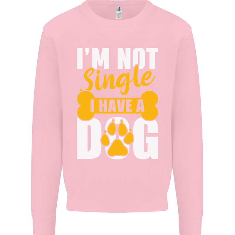 I'm Not Single I Have a Dog Funny Mens Sweatshirt Jumper Light Pink