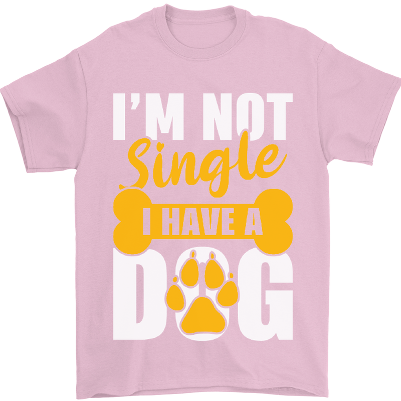 I'm Not Single I Have a Dog Funny Mens T-Shirt Cotton Gildan Light Pink