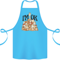 I'm OK Funny Cat Mum Dad Crazy Lady Kitten Cotton Apron 100% Organic Turquoise