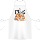 I'm OK Funny Cat Mum Dad Crazy Lady Kitten Cotton Apron 100% Organic White