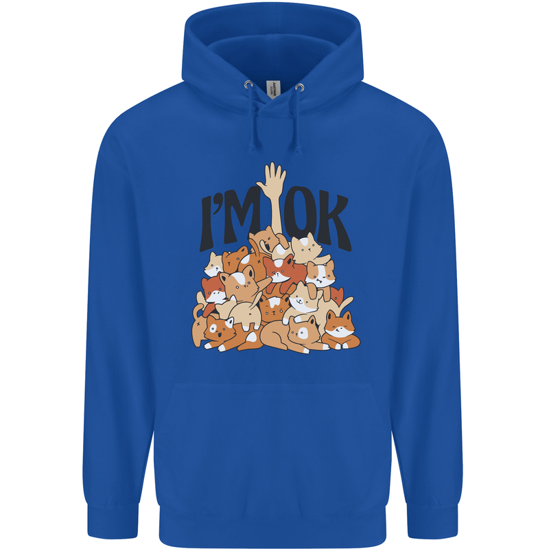 I'm OK Funny Cat Mum Dad Crazy Lady Kitten Mens 80% Cotton Hoodie Royal Blue