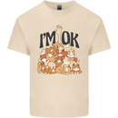 I'm OK Funny Cat Mum Dad Crazy Lady Kitten Mens Cotton T-Shirt Tee Top Natural