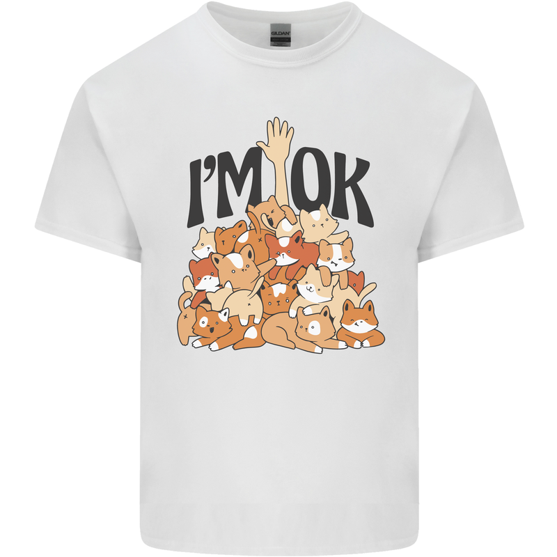 I'm OK Funny Cat Mum Dad Crazy Lady Kitten Mens Cotton T-Shirt Tee Top White