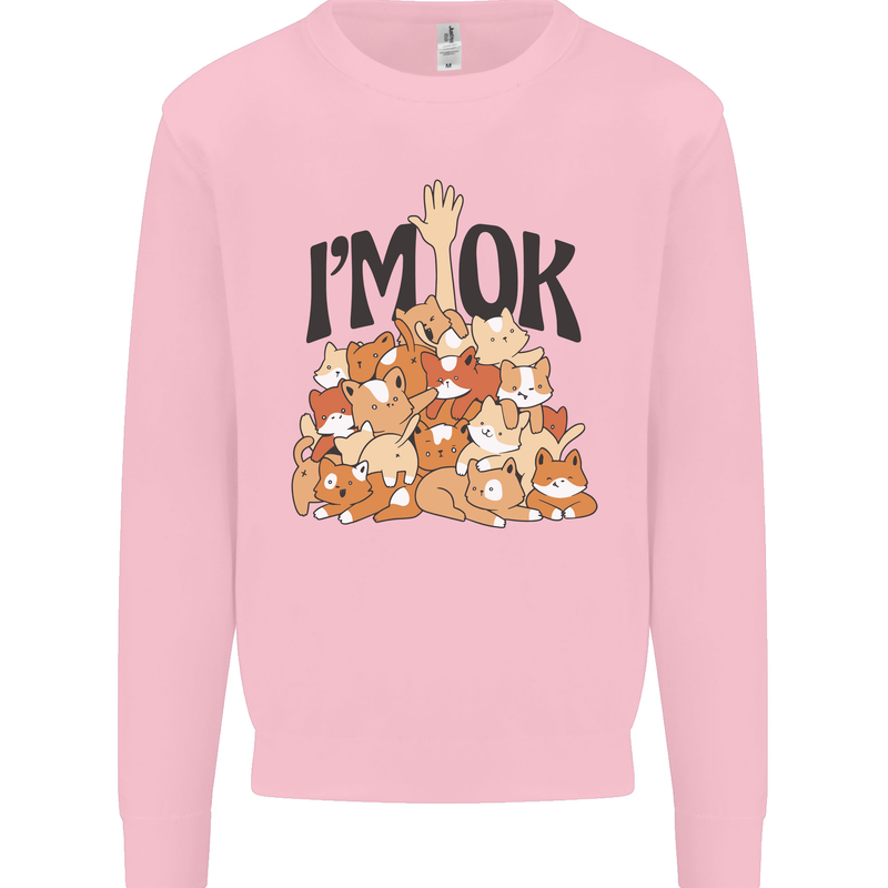 I'm OK Funny Cat Mum Dad Crazy Lady Kitten Mens Sweatshirt Jumper Light Pink