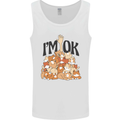 I'm OK Funny Cat Mum Dad Crazy Lady Kitten Mens Vest Tank Top White