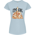 I'm OK Funny Cat Mum Dad Crazy Lady Kitten Womens Petite Cut T-Shirt Light Blue