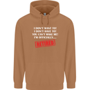 I'm Officially Retired Retirement Funny Mens 80% Cotton Hoodie Caramel Latte