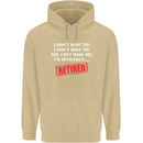 I'm Officially Retired Retirement Funny Mens 80% Cotton Hoodie Sand