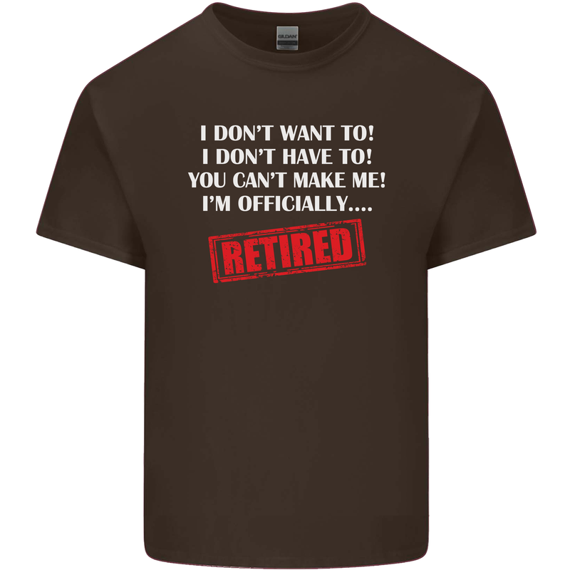 I'm Officially Retired Retirement Funny Mens Cotton T-Shirt Tee Top Dark Chocolate