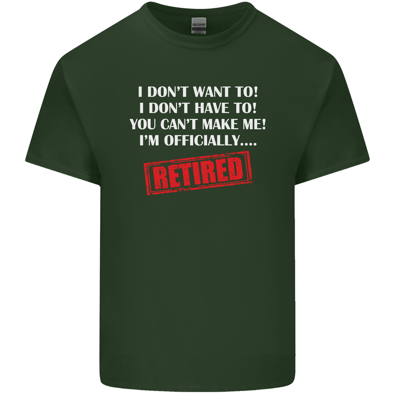 I'm Officially Retired Retirement Funny Mens Cotton T-Shirt Tee Top Forest Green